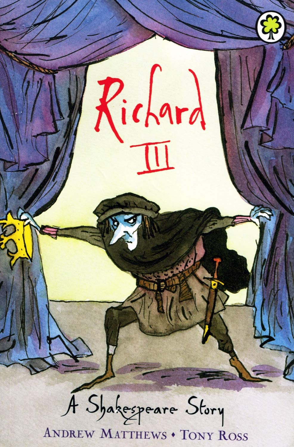 Richard III A Shakespeare Story