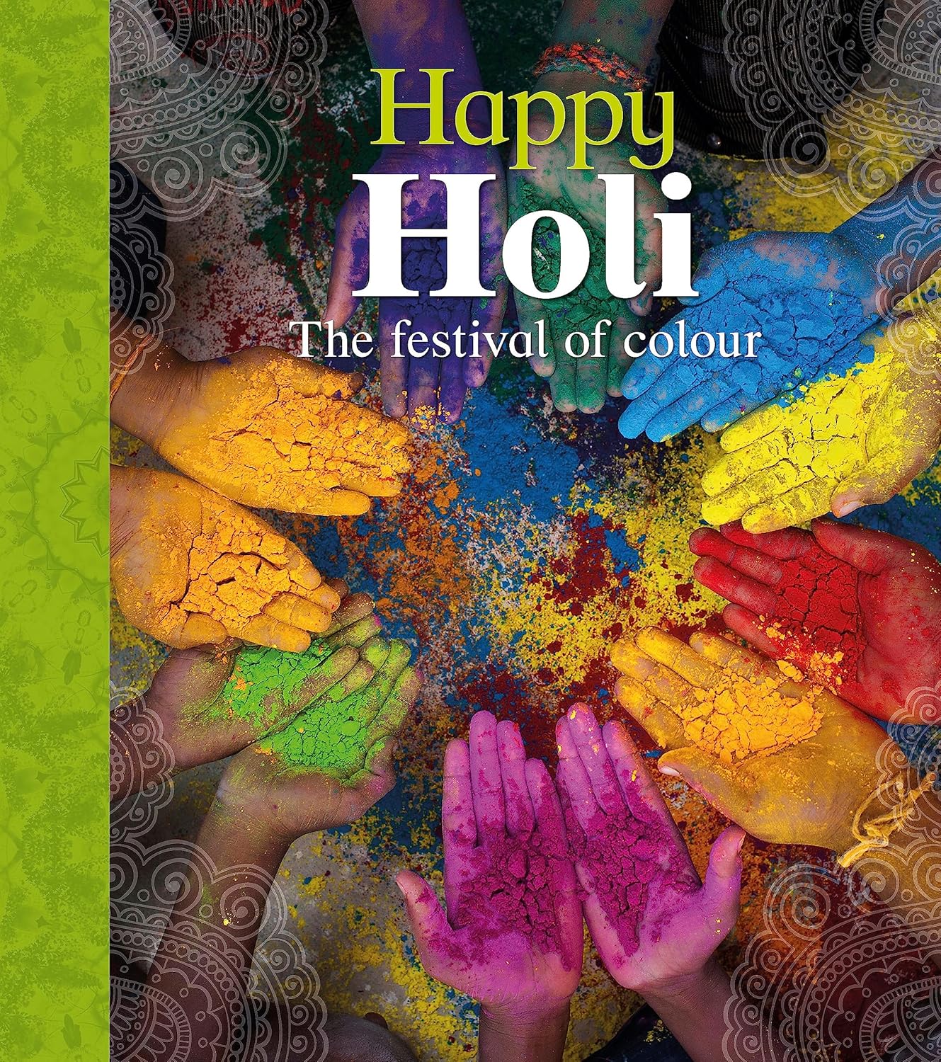 LET'S CELEBRATE : HAPPY HOLI