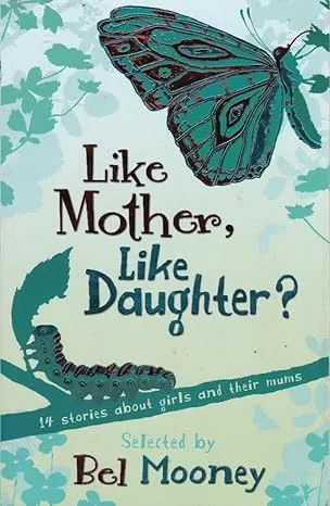 Like Mother, Like Daughter?