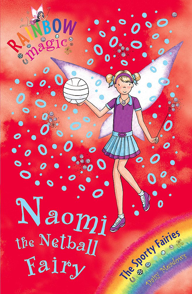 RAINBOW MAGIC:SPORTY FAIRIES:60:NAOMI THE NETBALL FAIRY