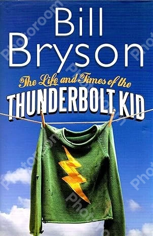 The Life and Times of the Thunderbolt Kid