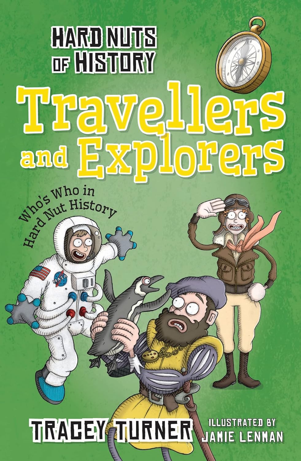 Hard Nuts of History: Travellers and Explorers