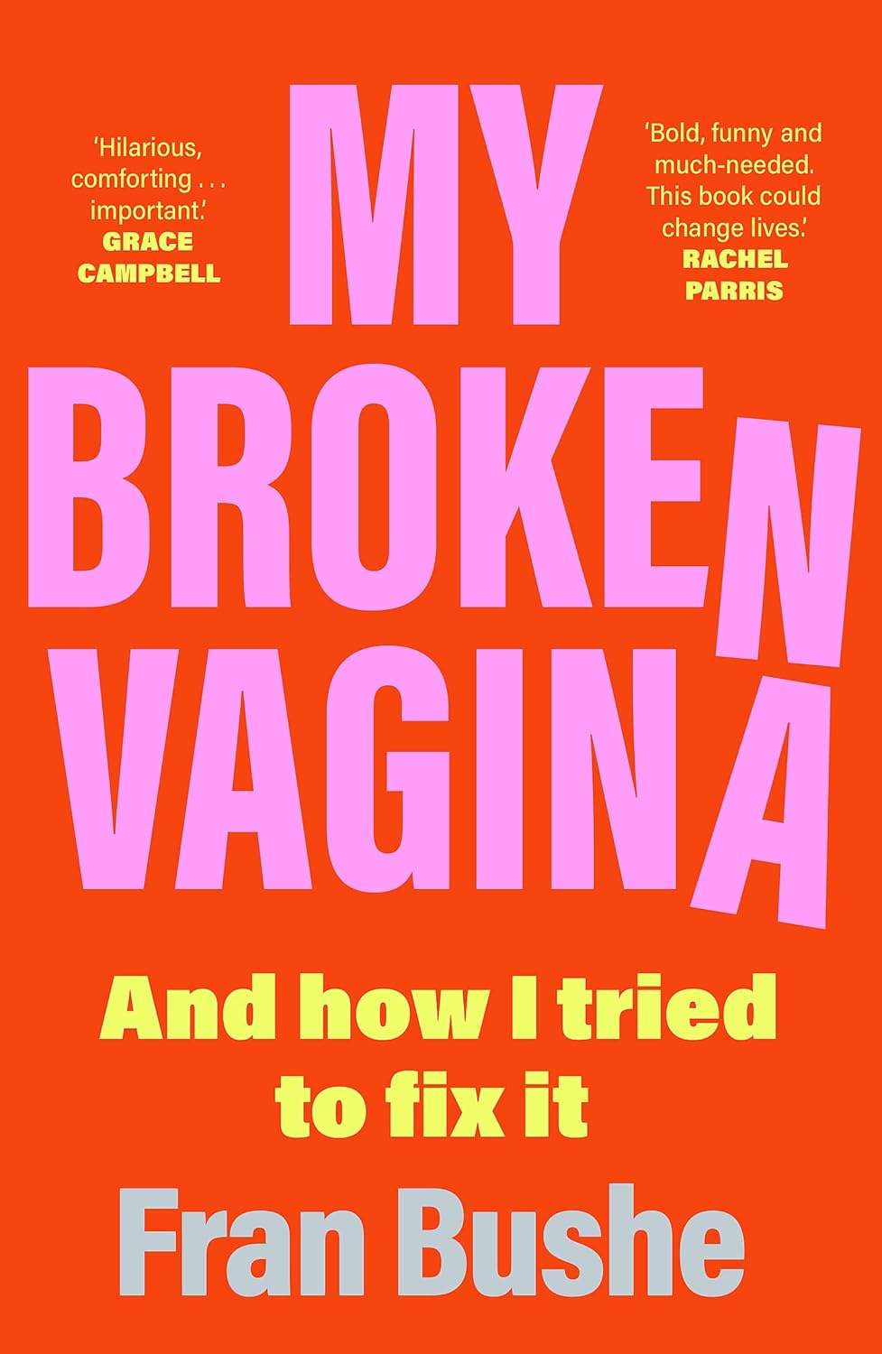 MY BROKEN VAGINA