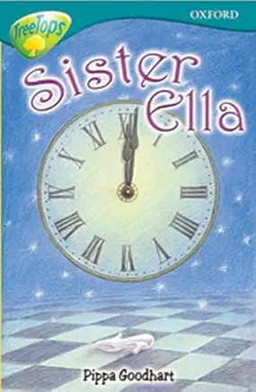 Oxford Reading Tree: Sister Ella