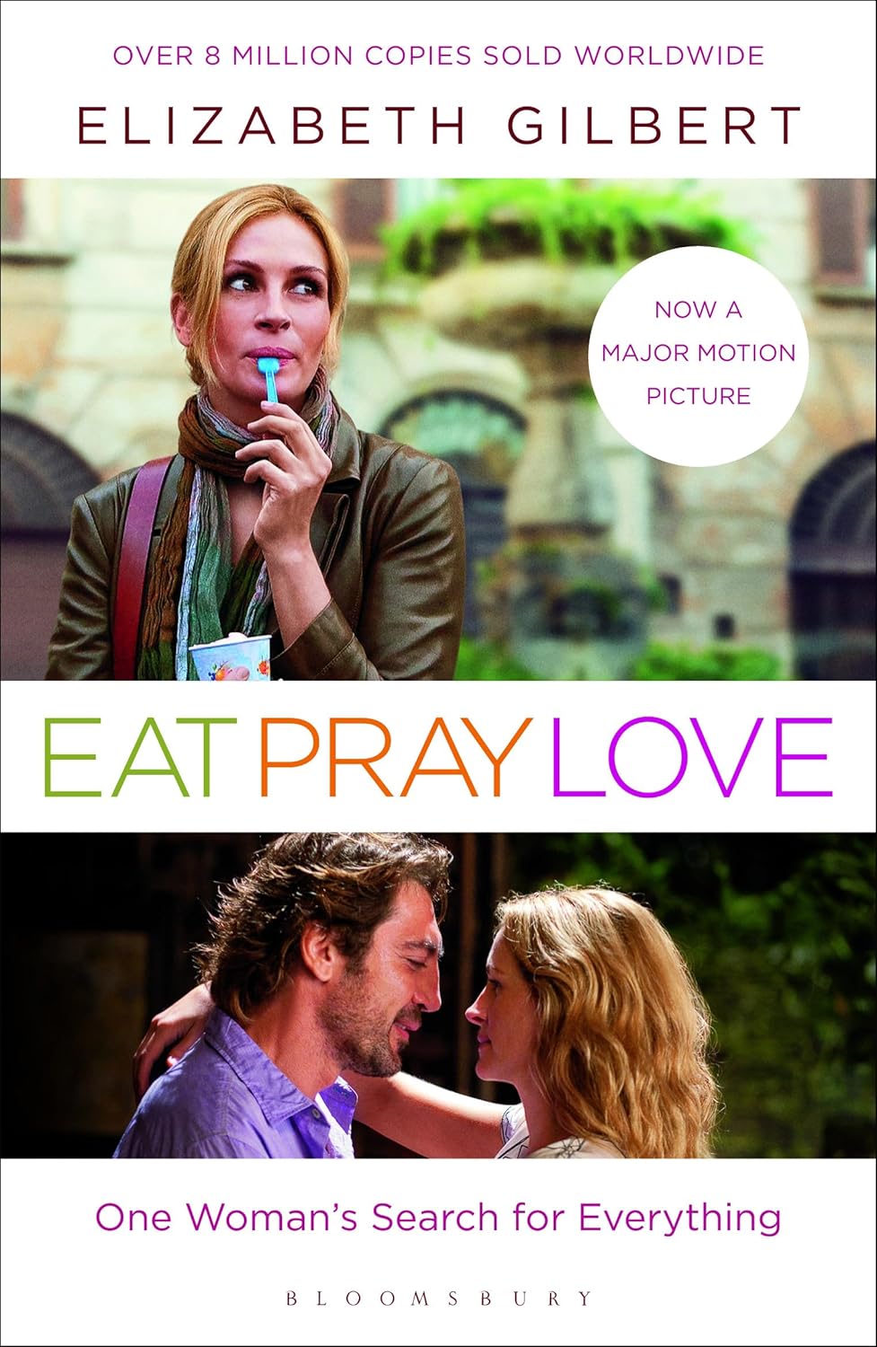 Eat, Pray, Love: One Woman's Search for Everything