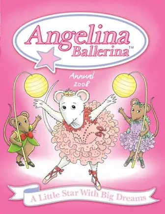 Angelina Ballerina Annual 2008