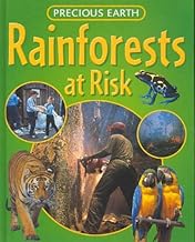 PRECIOUS EARTH RAINFORESTS AT RISK