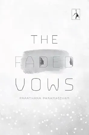 The Faded Vows