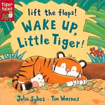 Wake Up, Little Tiger