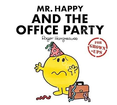 Mr Happy and the Office Party