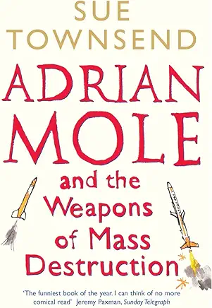 Adrian Mole and The Weapons of Mass Destruction