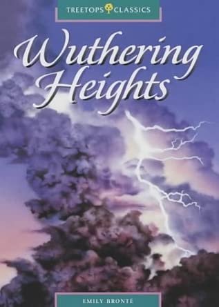 Oxford Reading Tree: Stage 16: TreeTops Classics: Wuthering Heights