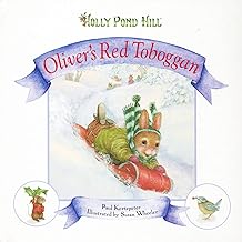 Oliver's Red Toboggan (Holly Pond Hill .)