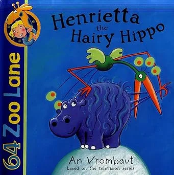 Henrietta the Hairy Hippo
