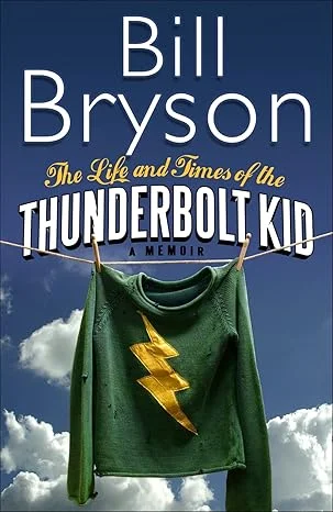 LIFE AND TIMES OF THE THUNDERBOLT KID