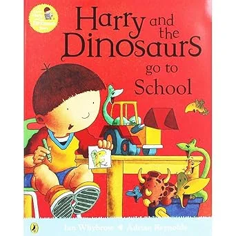 Harry and the Dinosaurs Go to School
