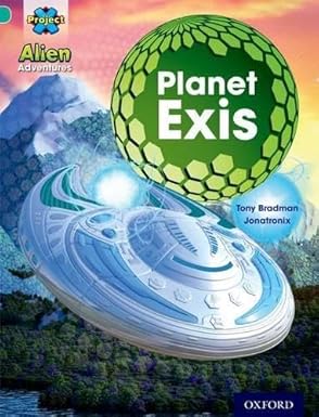 Project X: Alien Adventures: Turquoise: Planet Exis