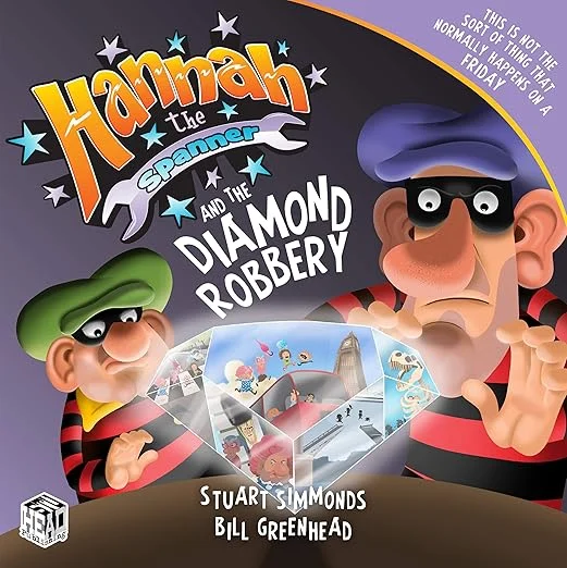 Hannah the Spanner and the Diamond Robbery
