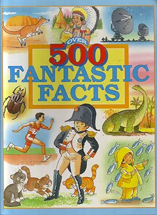 500 Fantastic Facts