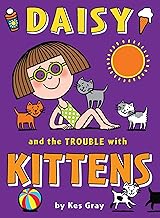 Daisy and the Trouble with Kittens