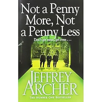 Not A Penny More Not A Penny Less
