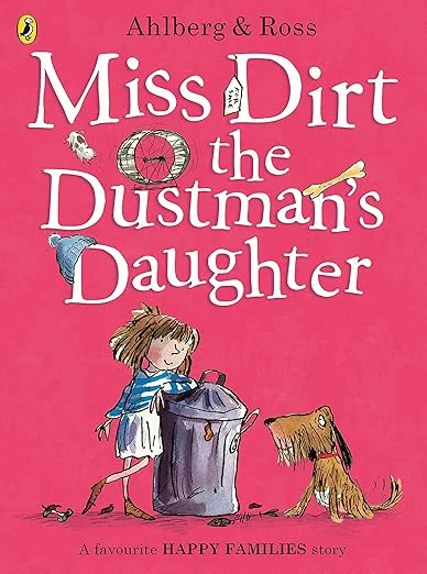Miss Dirt the Dustman's Daughter