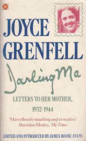 Darling Ma: Letters To Her Mother, 1932 1944
