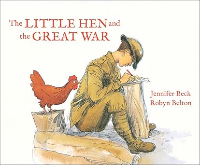 The Little Hen and the Great War