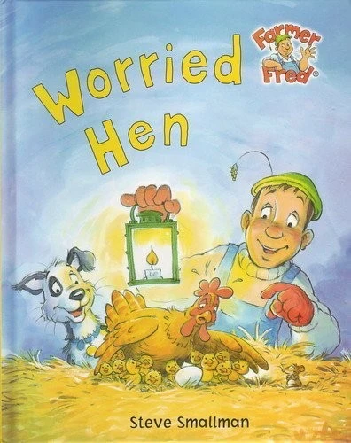 Worried Hen (Farmer Fred Stories)