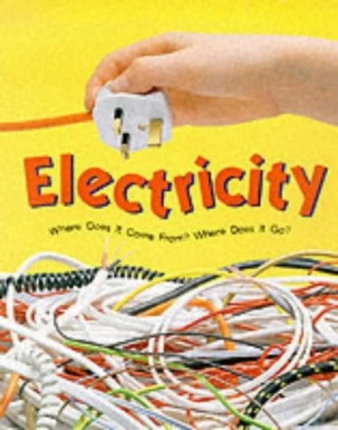 Electricity: 5 (Where does it come from)
