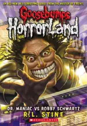 Dr. Maniac vs. Robby Schwartz: Goosebumps HorrorLand
