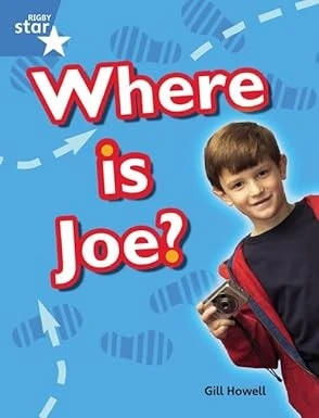 Rigby Star Guided Blue: Pupil Book Single: Where Is Joe? (STARQUEST)