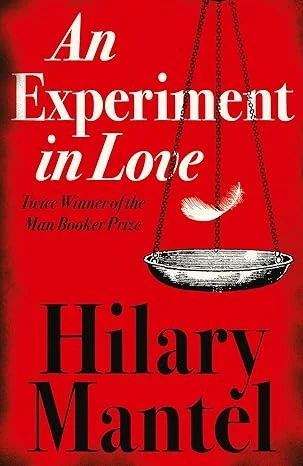 An Experiment in Love: The Sunday Times bestselling author's powerful literary historical fiction debut