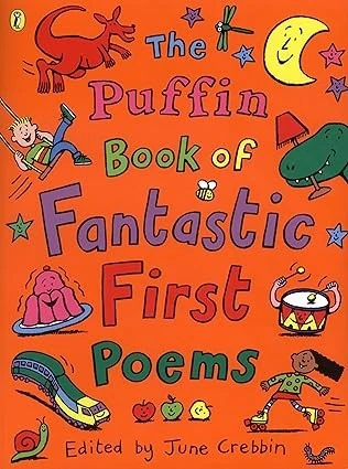 The Puffin Book of Fantastic First Poems