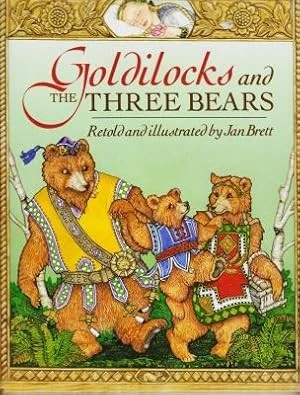 Goldilocks and the Three Bears