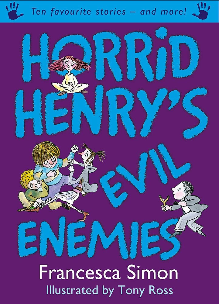 Horrid Henry's Evil Enemies: Ten Favourite Stories - and more