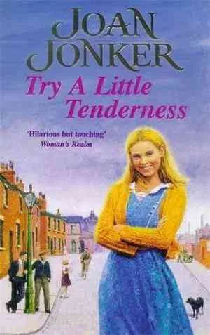 TRY A LITTLE TENDERNESS
