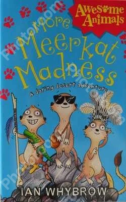 More Meerkat Madness