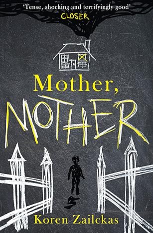Mother, Mother: Psychological suspense for fans of ROOM