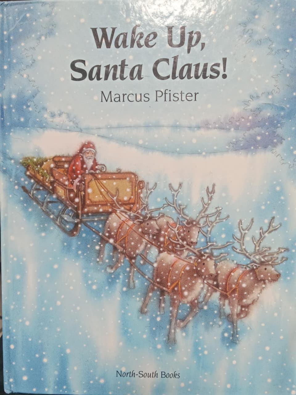 Wake Up, Santa Claus!