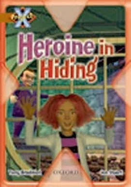 Project X: Heroes and Villains: Heroine in Hiding