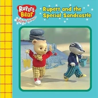 Rupert and the Special Sandcastle