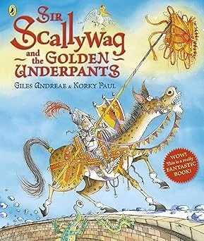 Sir Scallywag and the Golden Underpants