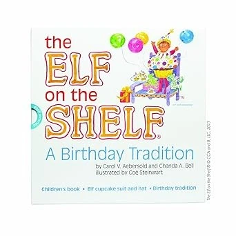 Elf on the Shelf A Birthday Tradition