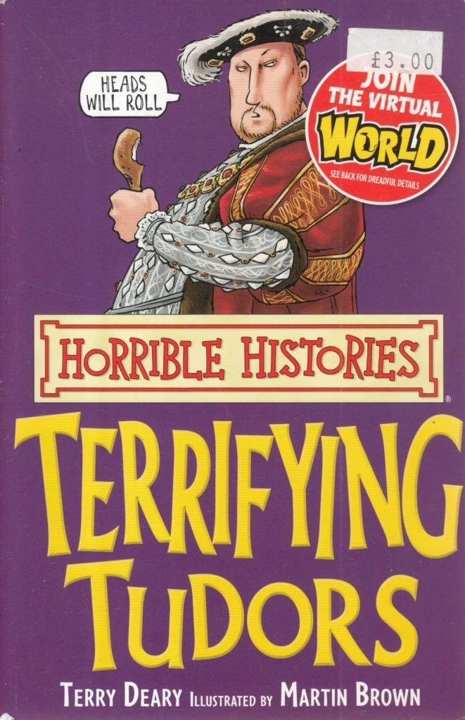 Terrifying Tudors (Horrible Histories)