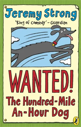 Wanted the Hundred Mile an Hour Dog