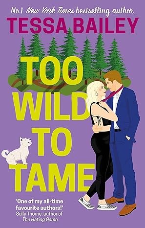 TOO WILD TO TAME