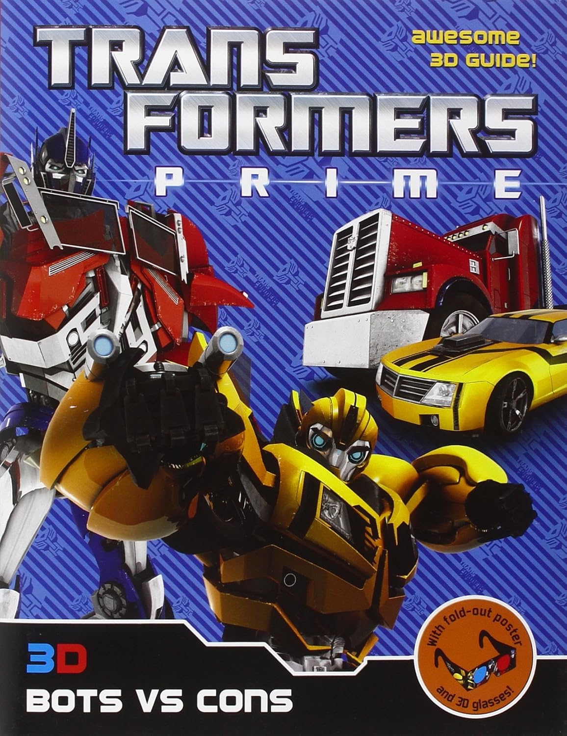 Transformers Prime: 3D Bots Vs Cons