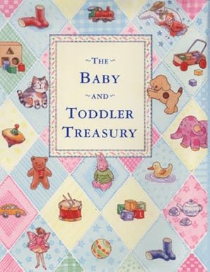 The Baby And Toddler Treasury