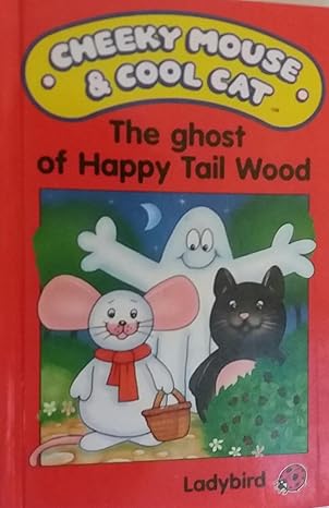 Ghost of Happy Tail Wood: 2